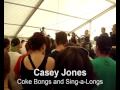 Casey Jones - Coke Bongs and Sing-a-Longs (Sucks n summer 2009)