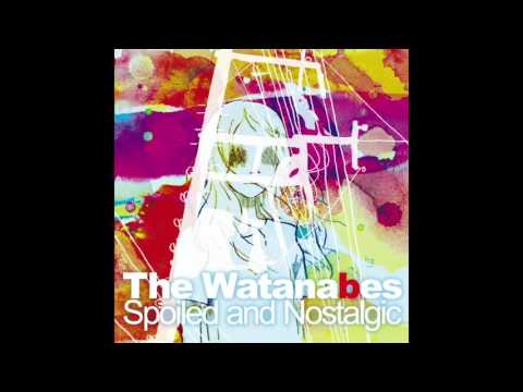 The Watanabes - Tonight (Radio Edit)
