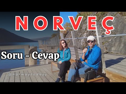 NORVEÇ HAKKINDA MERAK EDİLENLER- SORU CEVAP NORVEÇ'E NASIL GELİNİR?BİZ NASIL GELDİK?NORVEÇTE YAŞAM