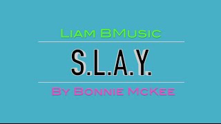 Bonnie McKee SLAY Cover - Liam BMusic