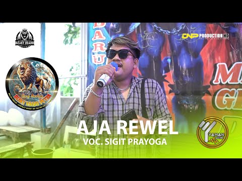 AJA REWEL VOC : SIGIT PRAYOGA | DZAKY NDARU PUTRA | EDISI LATIHAN