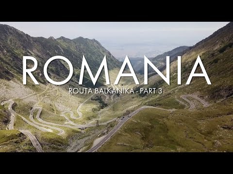 Routa Balkanika 2017 - Ep 3 - ROMANIA : Transfăgărășan 7C & Transalpina 67C