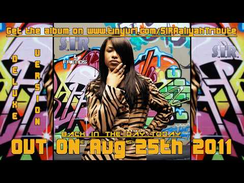 S.I.R. & Friends - Back In The Day Today: The Aaliyah Mashup Tribute (2011) (CD 2) SAMPLES