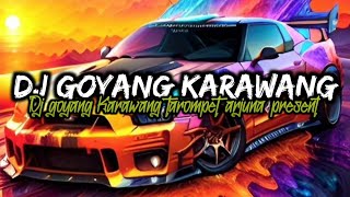 Download lagu DJ GOYANG KARAWANG [TAROMPET] ARJUNA PRESENT SUNDA PRIDE mp3