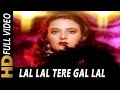 Lal Lal Tere Gal Lal | Alisha Chinai | Chauraha 1994 Songs | Jeetendra, Jackie Shroff, Farha
