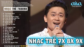 Nhạc Trẻ Xưa 7x 8x 9x Lâm Nhật Tiến Mãi Đỉnh - LK Nhạc Trẻ Hải Ngoại Thập Niên 90 Đời Đầu Hay Nhất