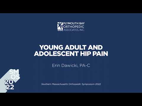 Young Adult and Adolescent Hip Pain - SMOS 2022