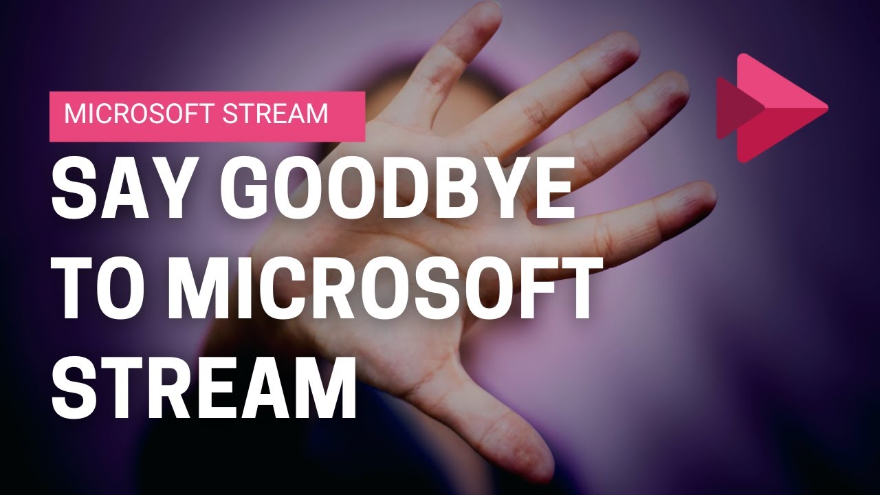 Microsoft Stream End Of Life - disable classic and migrate data