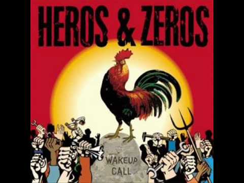 Heros & Zeros - Sunday morning