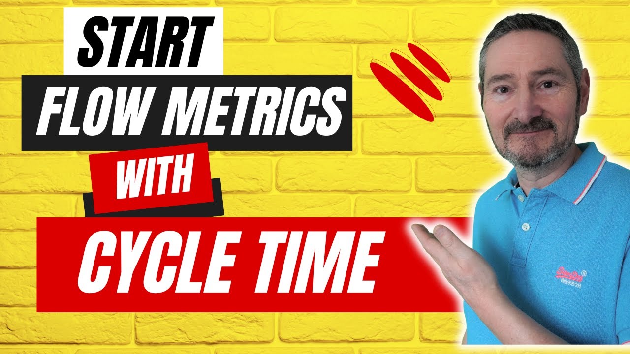 How to start with Flow Metrics using Cycle Time