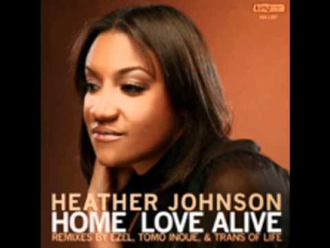 Heather Johnson - Love Alive (Ezel's Remix)