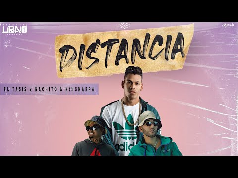 El Tasis & Nachito & KingNarra - Distancia (Video Oficial)
