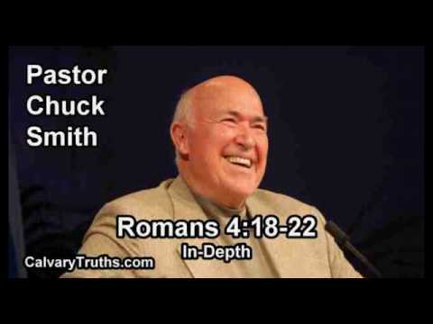Romans 04:18-22 - In Depth - Pastor Chuck Smith - Bible Studies
