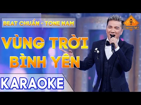 Vùng Trời Bình Yên Karaoke Tone Nam - Beat Chuẩn | CLB KARAOKE