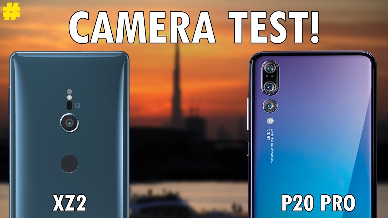 Sony Xperia XZ2 vs Huawei P20 Pro: Camera Comparison!