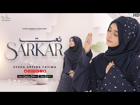 Naatein Sarkar Ki Parhta Hon Mein | Syeda Areeba Fatima | Heart Touching Naat 2025