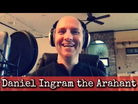 Ep14: The Arahant - Daniel Ingram