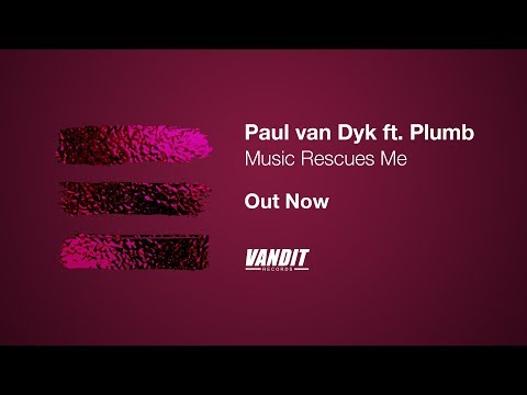 Paul van Dyk ft. Plumb - Music Rescues Me (Lyrics Video)
