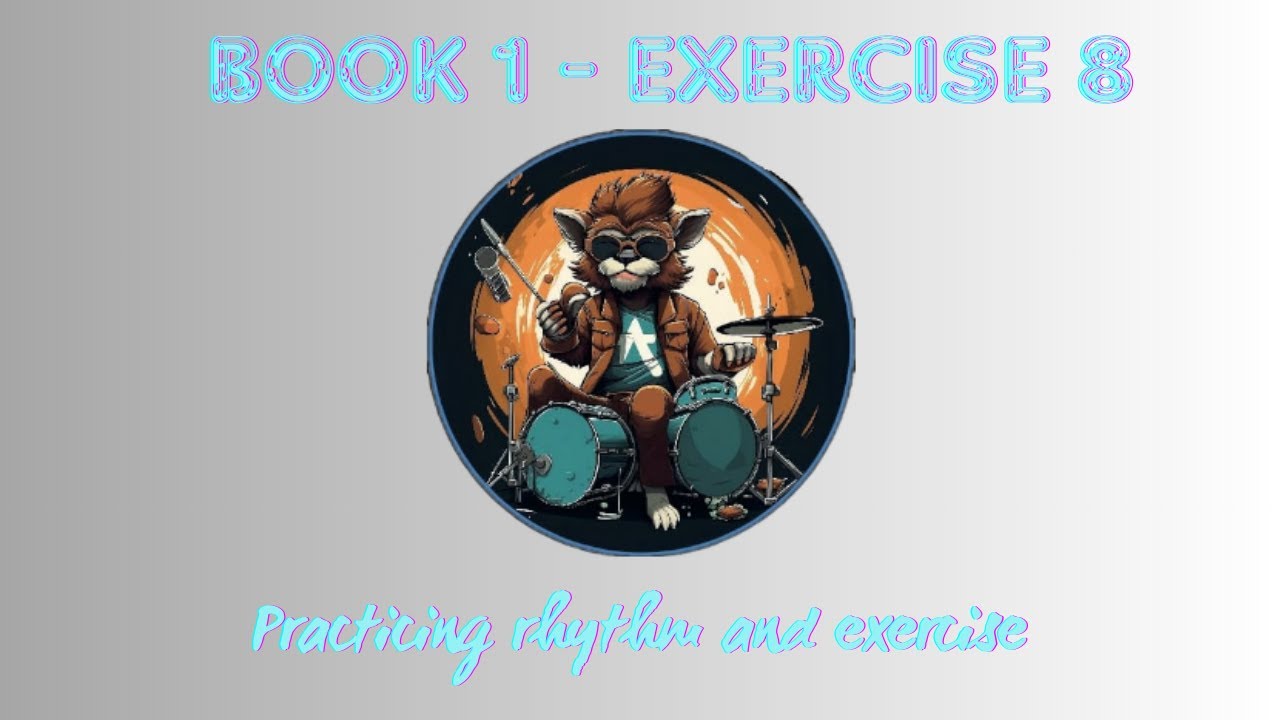 7. PRACTICING RHYTHM AND EXERCISE