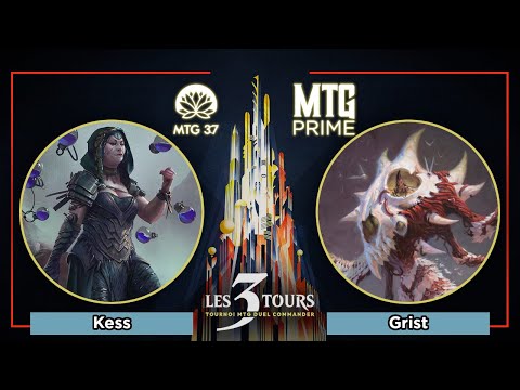 [DC CAST] Kess VS Grist - Les 3 Tours - RONDE 6 - DUEL COMMANDER MAGIC THE GATHERING