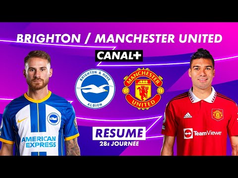 Le résumé de Brighton / Manchester United - Premier League 2022-23 (28ème journée)