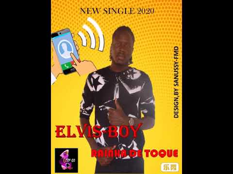 Elvis Boy - RAINHA DE TOQUE [OFICIAL ÁUDIO]