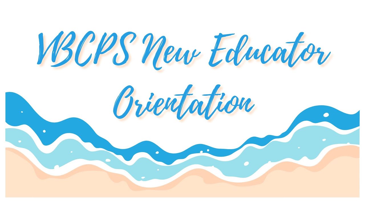 2025 New Educator Orientation