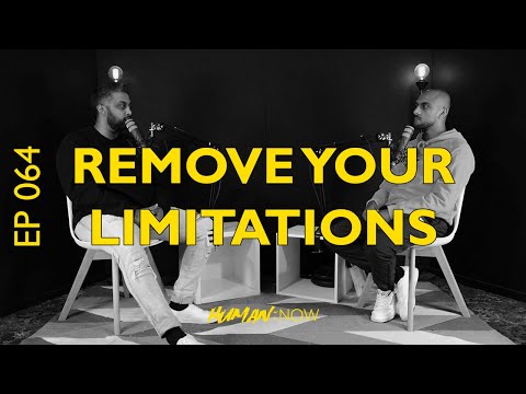 EP064 – HOW TO REMOVE YOUR LIMITATIONS AND MAKE A DECISIONS