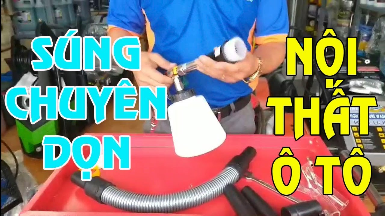 Bình và súng dọn nội thất hút bụi 2 trong 1 HCL 18