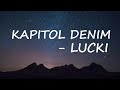 LUCKI Future KAPITOL DENIM Lyrics