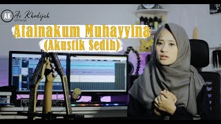 Download lagu Ai Khodijah Atainakum Muhayyina... mp3