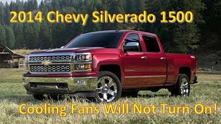 Rad Fans Not Operating (Chevrolet Silverado)