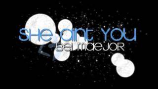 She Aint You - Bei Maejor mp3
