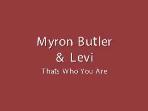 Myron Butler - That's Who You Are