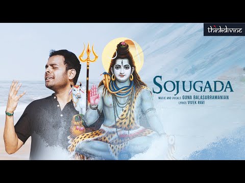 Sojugada | Guna Balasubramanian | Vivek Ravi | Lord Shiva