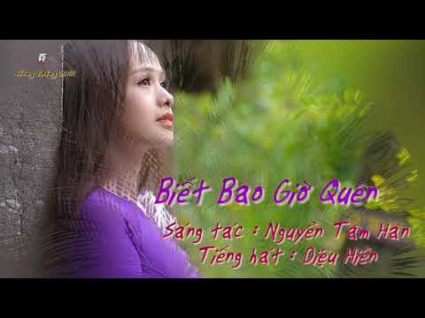 Biết bao giờ quên Sheet - Diệu Hiền