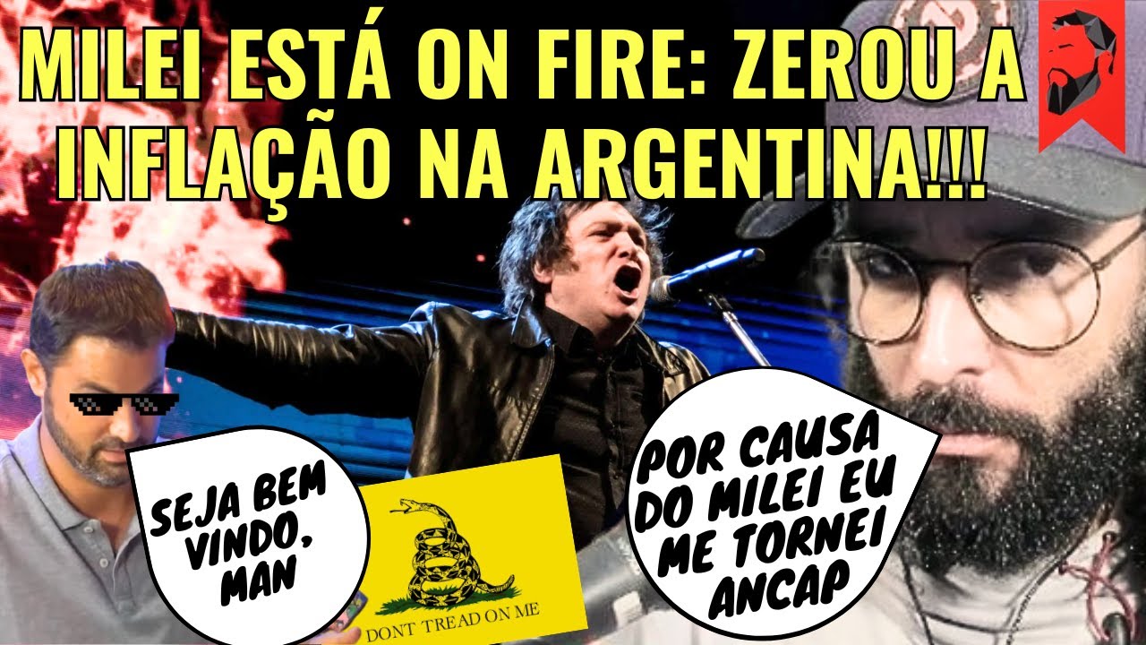 JAVIER MILEI ZEROU A INFLAÇÃO NA ARGENTINA!! AGORA EU SOU ANCAP