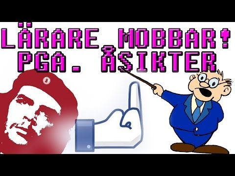 LÄRARE MOBBAR ELEV PGA. ÅSIKTER!!!