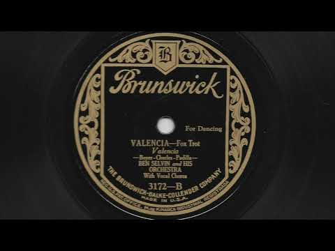 Valencia - Ben Selvin and His Orchestra - 1926