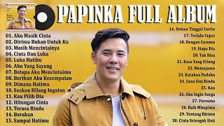 Papinka Full Album Terbaik Lagu Pop Indonesia Tahu...