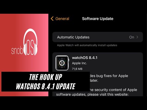 The Hook Up: Update to watchOS 8.4.1