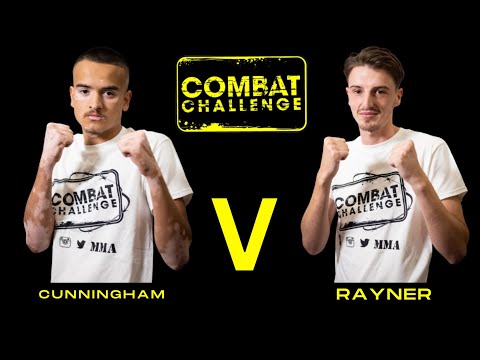 COMBAT CHALLENGE   - ALEX CUNNINGHAM  -V-  BRENDAN RAYNER   #K1