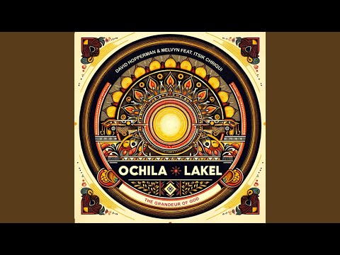 Ochila Lakel feat. Itsik Chriqui (Radio Edit)