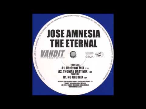 Jose Amnesia – The Eternal (Nu NRG Mix)
