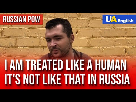 'I Am Treated Like a Human, and in Russia They Treat Us as Sxpendables': Russian POW Confession