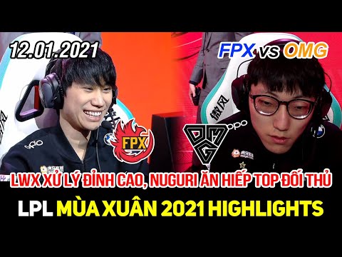 [LPL 2021] FPX vs OMG Game 2 Highlights | Lwx xử lý đỉnh cao, Nuguri "ăn hiếp" Top của đối thủ