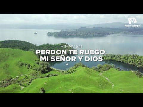 Himno Adventista 241 PERDÓN TE RUEGO - Nuevo Himnario Adventista