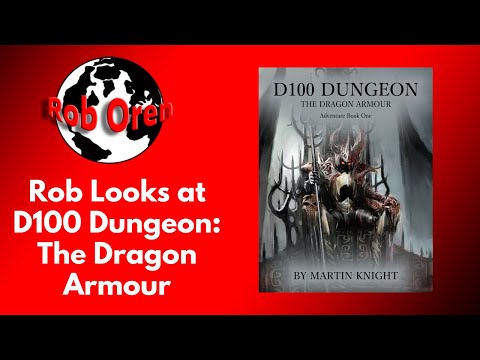 Rob Looks at D100 Dungeon: The Dragon Armour