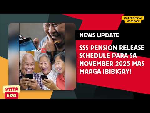 ⛔ SSS PENSION RELEASE SCHEDULE PARA SA NOV 2025! MAS MAAGA IBIBIGAY!