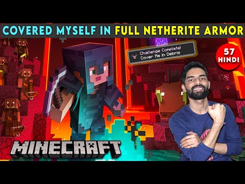 FINALLY I GOT THE FULL NETHERITE ARMOR - MINECRAFT SURVIVAL GAMEPLAY IN HINDI #57